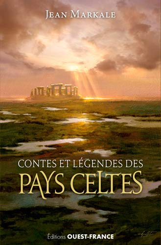 CONTES ET LEGENDES DES PAYS CELTES