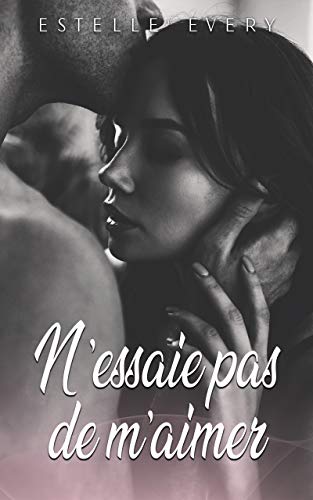 N'essaie pas de m'aimer: une romance à Disneyland PDF