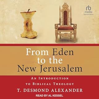 From Eden to the New Jerusalem Audiobook By T. Desmond Alexander cover art