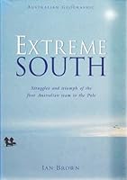Extreme South 1862760314 Book Cover