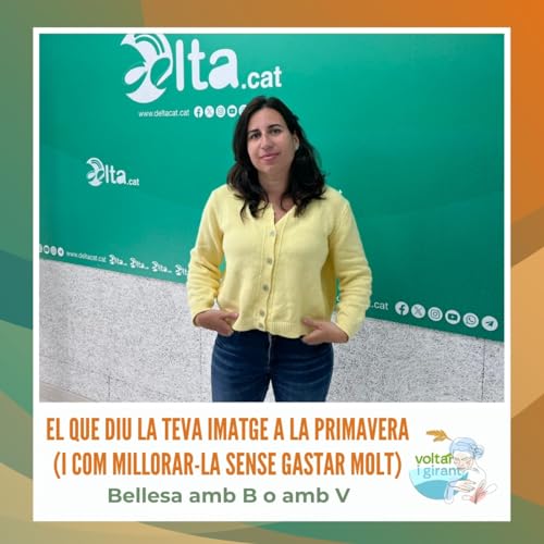 El que diu la teva imatge a la primavera (i com millorar-la sense gastar molt)