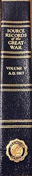 Unknown Binding Source Records of the Great War, Vol. V, A. D. 1917 Book