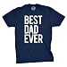 Mens Best Dad Ever T Shirt Funny Sincere Parenting Tee For Fathers Day (Navy) - L