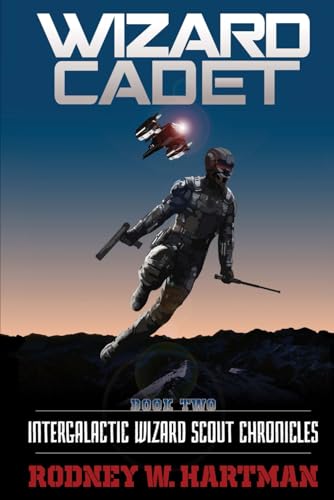 Wizard Cadet (Intergalactic Wizard Scout Chronicles) (Volume 2) view 2