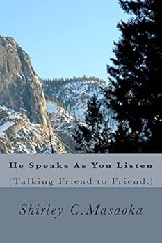 Paperback He Speaks As You Listen: (Talking Friend to Friend.) Book