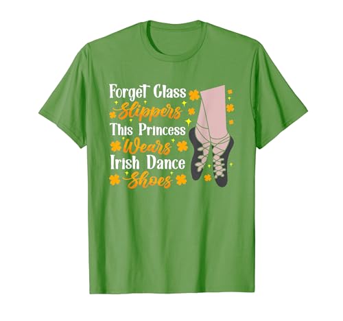 Irish Dancing This Princess Wears Irish Tap Dance T-Shirt