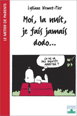 Télécharger Moi, la nuit, je fais jamais dodo Livre eBook France