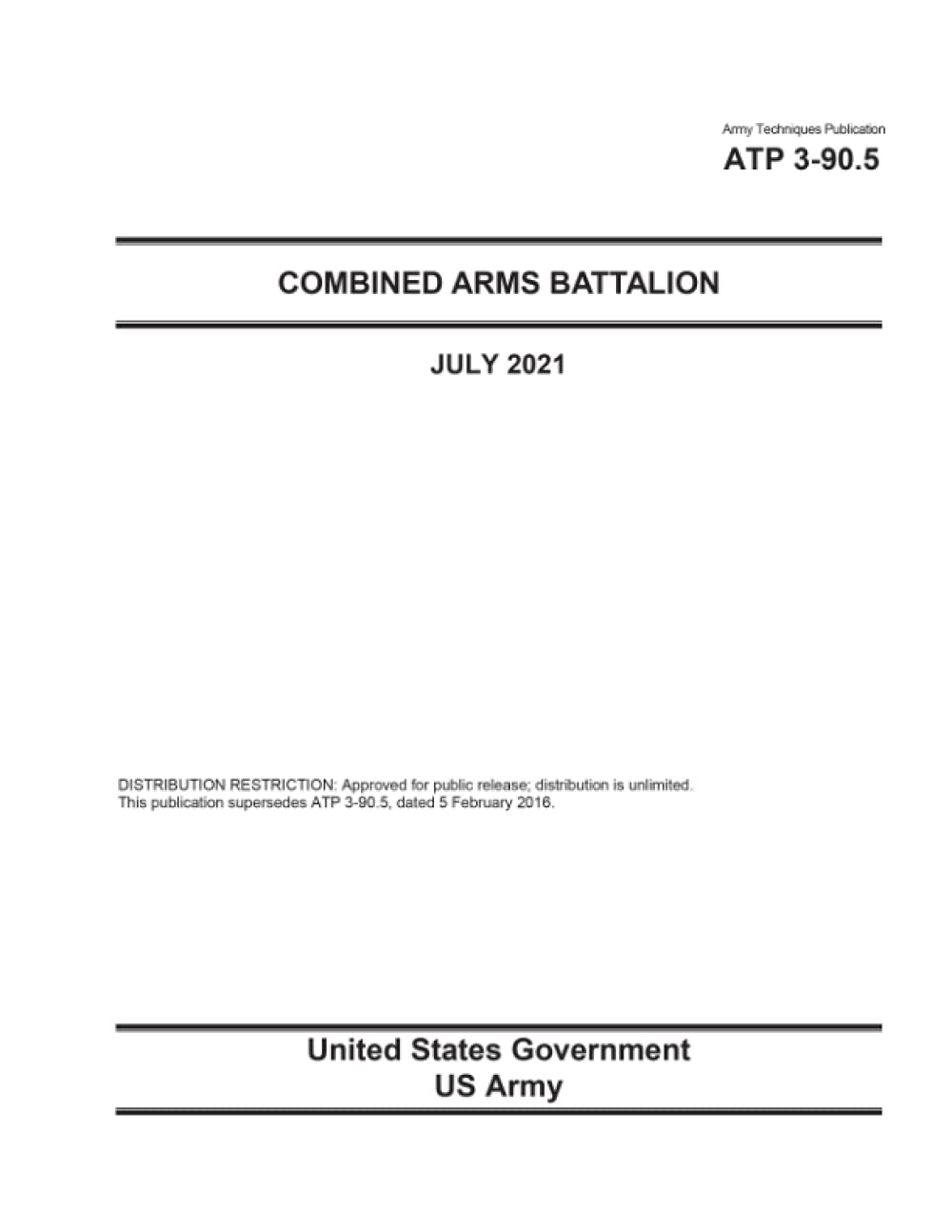 Army Techniques Publication ATP 3-90.5 Combined Arms Battalion July 2021