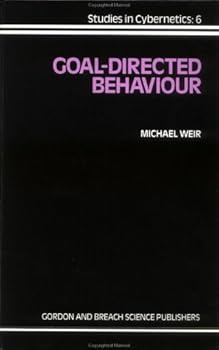 Hardcover Goal-Directed Behavior (Studies in Cybernetics) Book