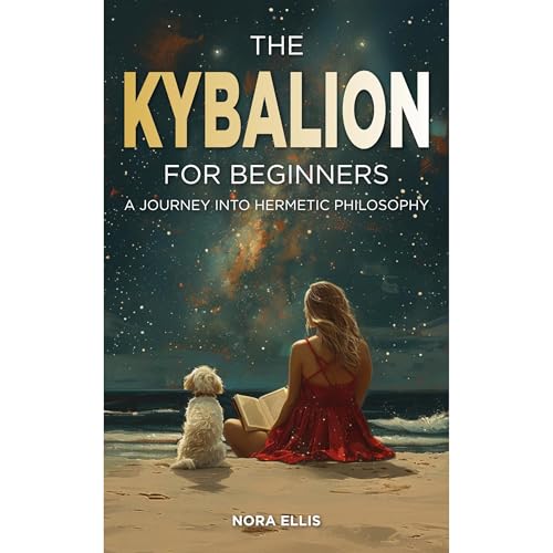 The Kybalion for Beginners by Nora Ellis episode artwork