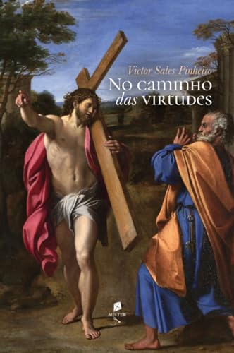 No caminho das virtudes