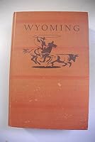 Wyoming A Guide to Its History, Highways, and People B001TO13SY Book Cover