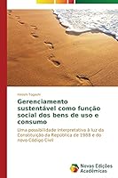 Gerenciamento sustentável como função social dos bens de uso e consumo 3639741463 Book Cover