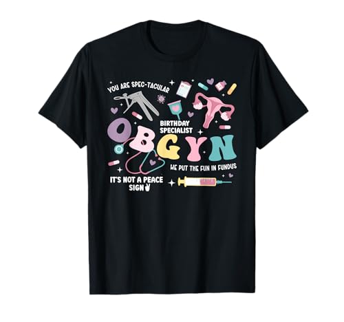 Groovy OBGYN Appreciation OB-GYN Best OBGYN OB/GYN T-Shirt