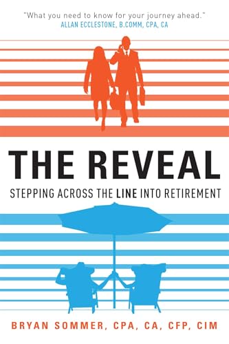 The Reveal: Stepping Across The Line Into Retirement