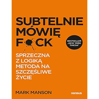 Subtelnie m&oacute;wię F**k
