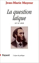 Download La Question laïque au XIXe et XXe siècles PDF