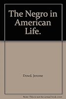 The Negro in American Life. B00089IVTA Book Cover