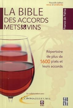 Hardcover La bible des accords mets & vins [French] Book