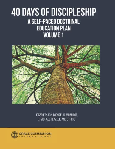 40 Days of Discipleship 1: A Self-Paced Doctrin... 1534964819 Book Cover