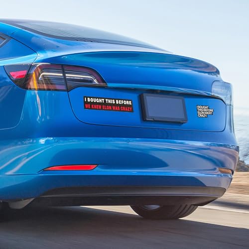 Image of 2Pack Anti E-lon Bumper Stickers - I Bought This Before We Knew Elon was Crazy - Before Elon Went Crazy - Waterproof Window Bumper Stickers for Cars, Perfect Funny Gift Accessory for Te-SLA Owners