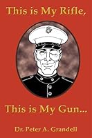 This Is My Rifle, This Is My Gun 0805992146 Book Cover