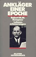 Anklager einer Epoche: Lebenserinnerungen 3548330762 Book Cover