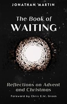 Paperback The Book of Waiting: Reflections on Advent and Christmas Book