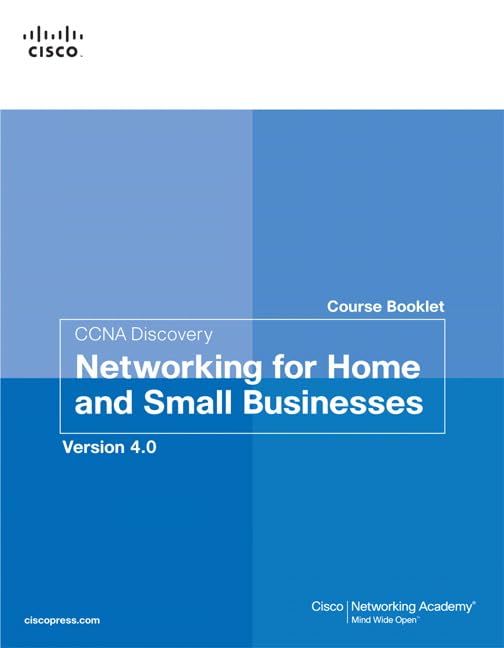 CCNA Discovery Course Booklet: Networking for Home and Small Businesses, Version 4.0 (Course Booklets)