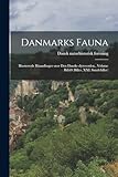 Danmarks fauna; illustrerede haandbøger over den danske dyreverden.. Volume Bd.69 (Biller, XXI. Snudebiller)