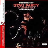 Stag Party In London - Uncensored Rugby Songs Vol. 1 (DigitallyRemastered)