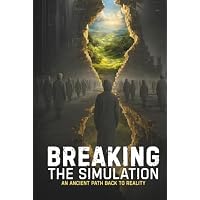 Breaking the Simulation