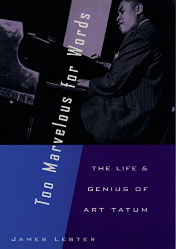🔊👏👍📒 Télécharger 📂📗📱📕 Too Marvelous for Words: The Life and Genius of Art Tatum (English Edition) PDF