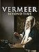 Vermeer: Beyond Time
