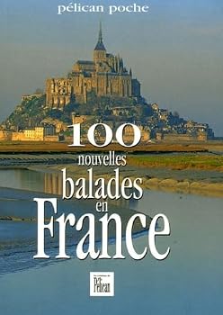Paperback 100 nouvelles balades en France [French] Book
