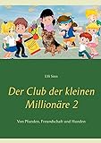 Cover zum Buch Der Club der kleinen Millionäre 2. vo...