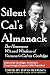 Silent Cal's Almanack: The Homespun Wit and Wisdom of Vermont's Calvin Coolidge