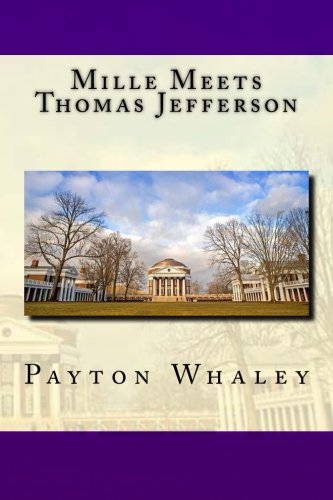 Mille Meets Thomas Jefferson (The Be Write Back Series)