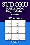 300 Easy to Medium Sudoku Puzzle Book