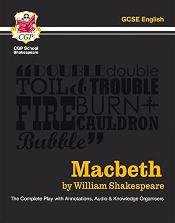 Macbeth - The Complete Play with Annotations, Audio and Knowledge Organisers: for the 2024 and 2025 exams