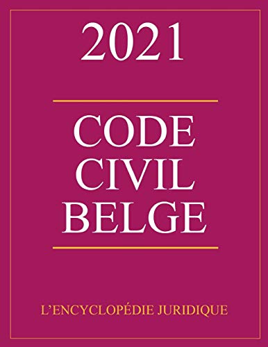 Télécharger Code civil belge 2021 PDF Ebook En Ligne