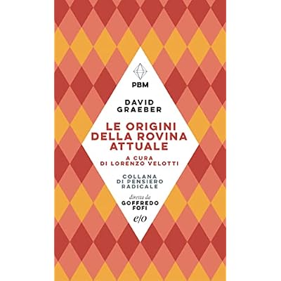 Le origini della rovina attuale
