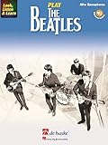 The Beatles/Schenk, Markus. Look, Listen & Learn Play The Beatles Alto Sax/ Audio Acc