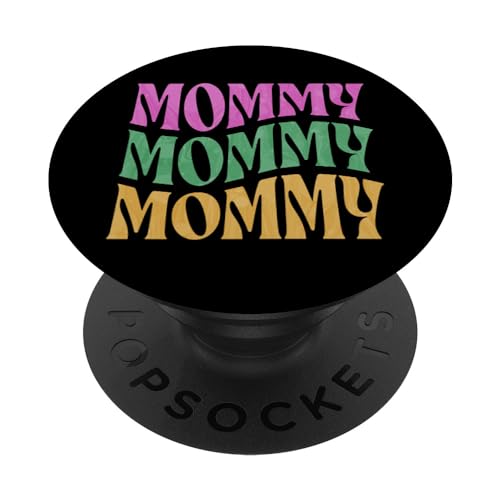 Women's Retro "Mommy" Mother's Day Quotes for Moms and Mamas PopSockets Swappable PopGrip