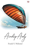 Airship Andy 937146528X Book Cover