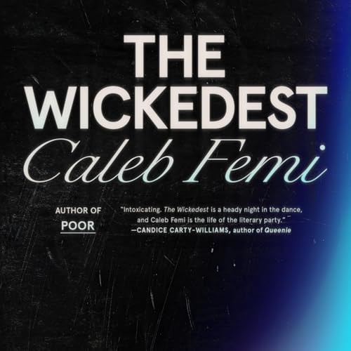 The Wickedest by Caleb Femi episode artwork