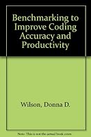 Benchmarking to Improve Coding Accuracy and Productivity 1584261900 Book Cover