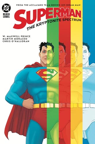  Superman: The Kryptonite Spectrum