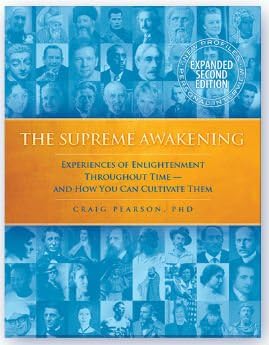 The Supreme Awakening: Experiences of Enlightenment Throughout TimeโAnd How You Can Cultivate Them