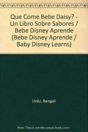  Que come bebe Daisy? / What is Baby Daisy Eating?: Un Libro Sobre Sabores / a Book About Flavors